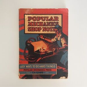 Popular Mechanics Shop Notes 1935 Vol XXXI Easy Ways To Do Hard Things